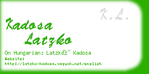 kadosa latzko business card